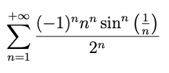 +o0
(-1)*n" sin" ()
Σ
2n
n=1
