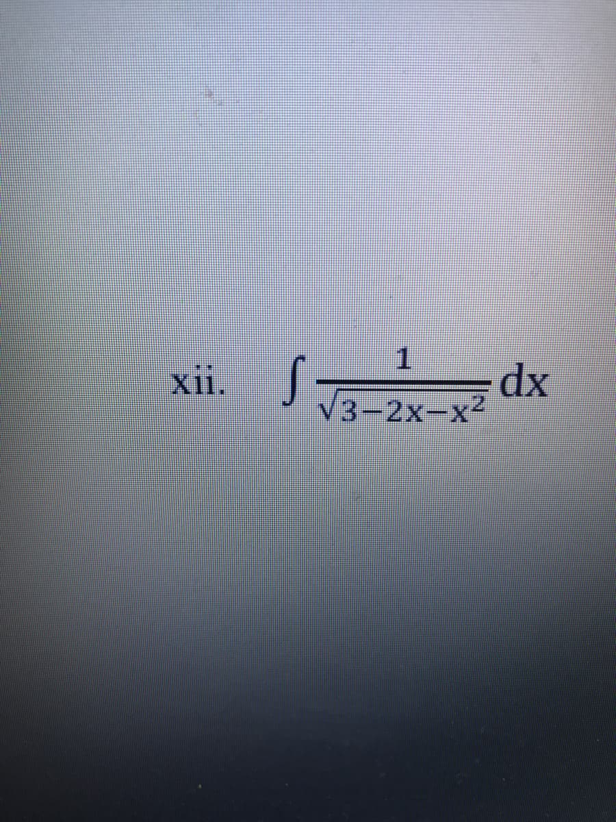 dx
V3-2x-x²
Xii,
