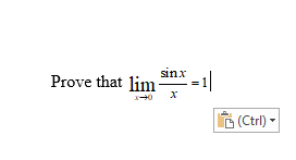 sinx
Prove that lim
=1|
G(Ctrl) -
