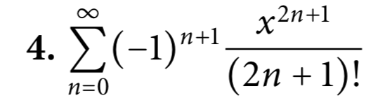 х2п+1
[+i
(2n + 1)!
4. Σ(-1)7-1
n=0
