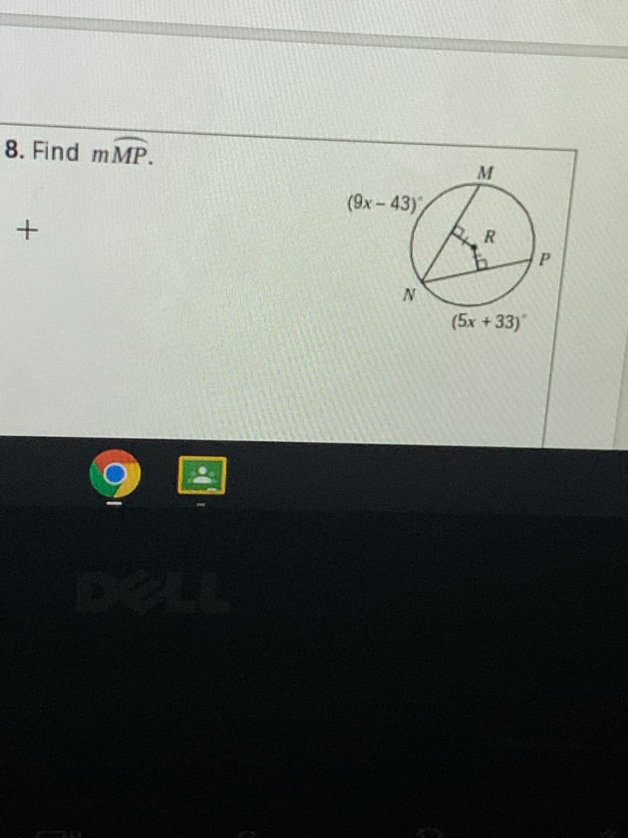 8. Find mMP.
(9x- 43)
(5x + 33)
DELI
