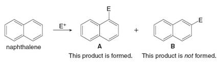 LE
E*
naphthalene
A
в
This product is formed. This product is not formed.
