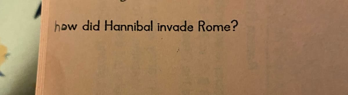 how did Hannibal invade Rome?
