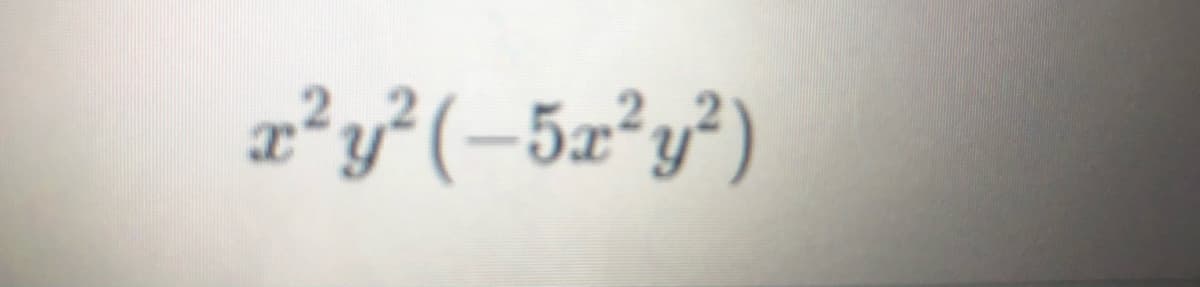 z²y°(-5x°y²)
