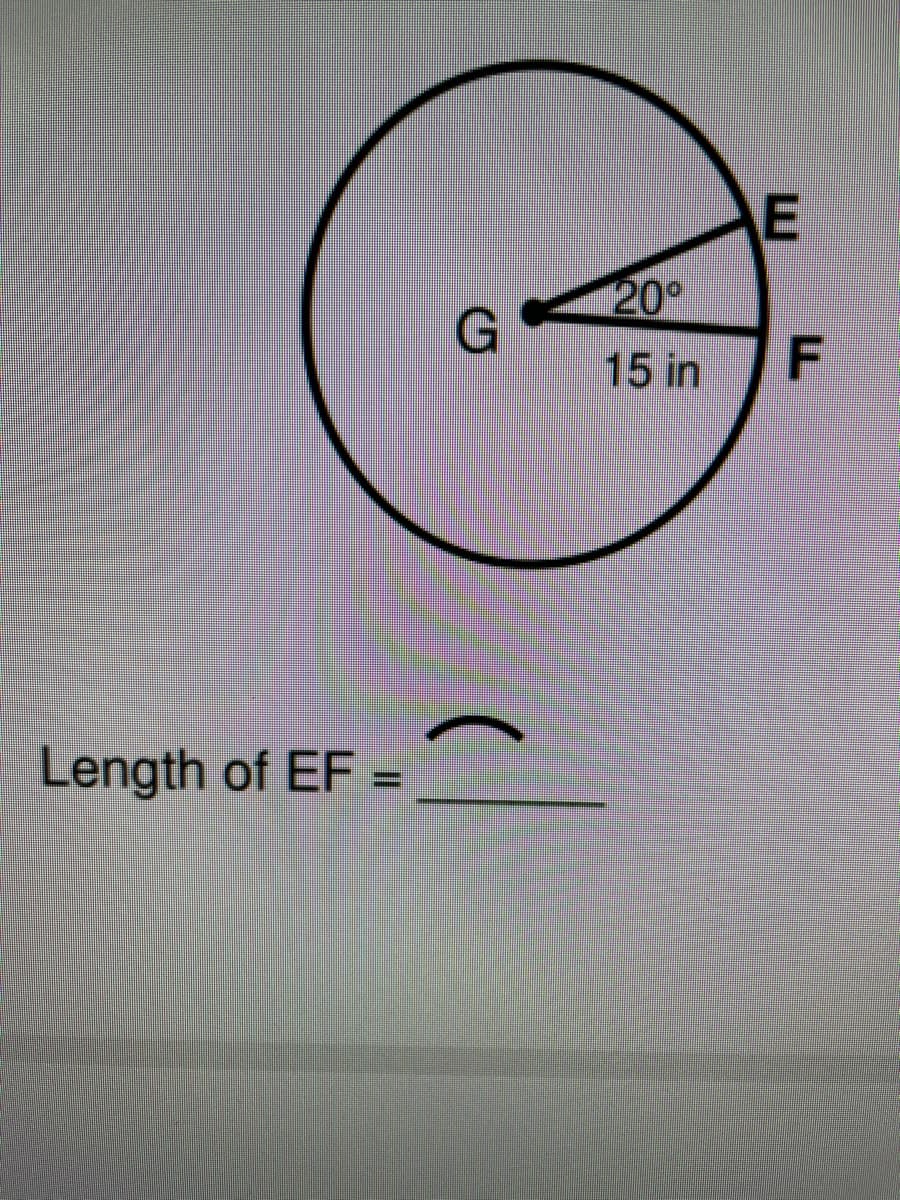 20°
15 in
Length of EF =
