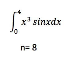 .4
х3 sinxdx
n= 8
