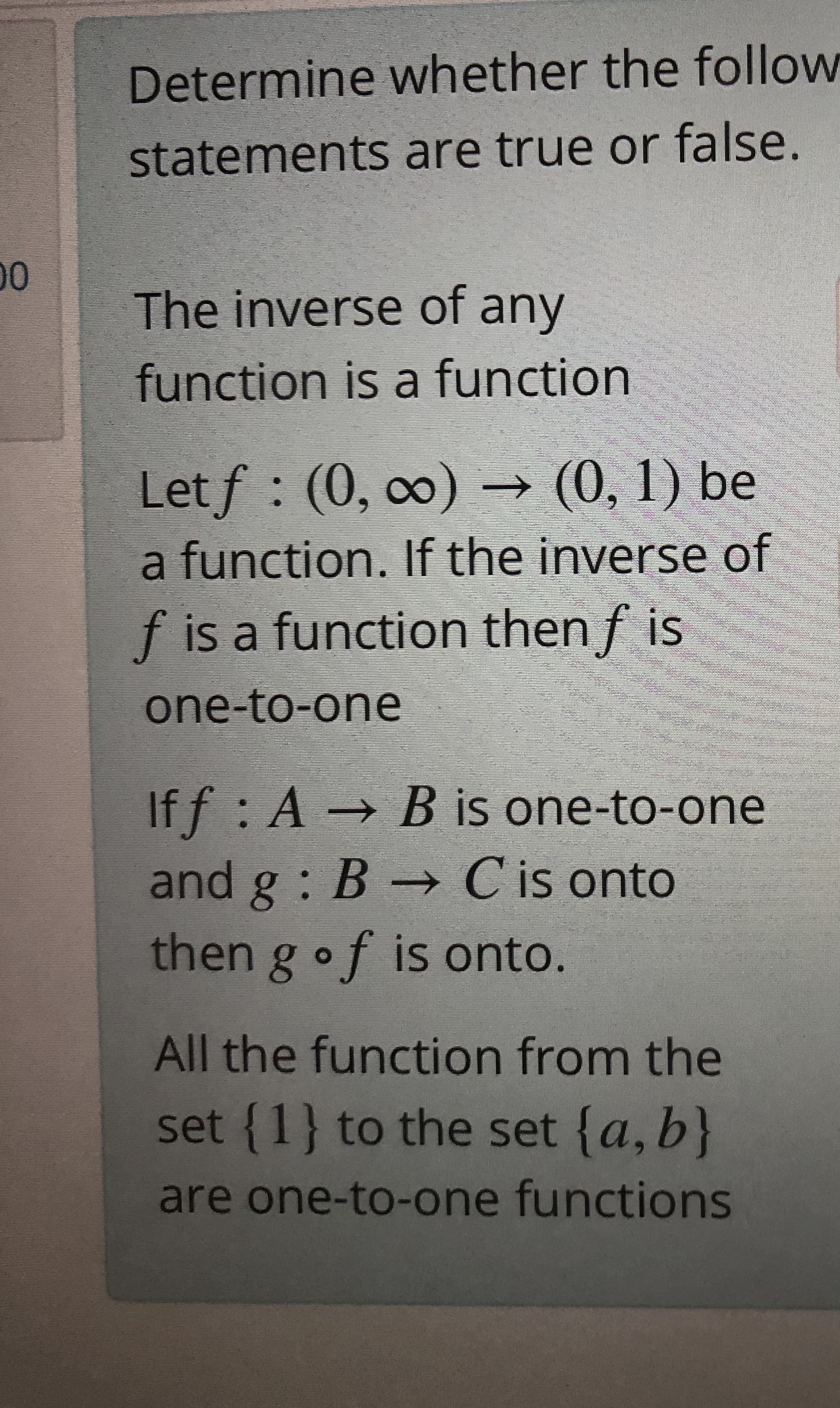 The inverse of any
function is a function
