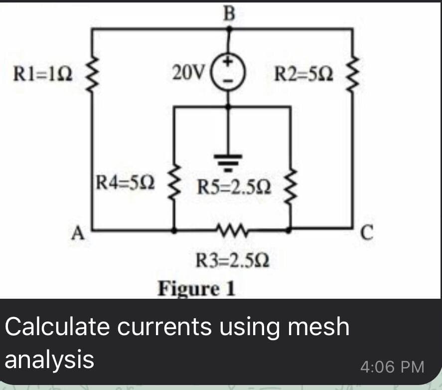 R1=10
20V
R2=52
R4=52
R5=2.52
A
C
R3=2.52
