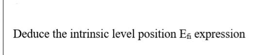 Deduce the intrinsic level position Eñ expression
