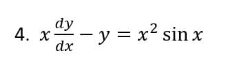 dy
4. х
- y = x² sin x
dx
