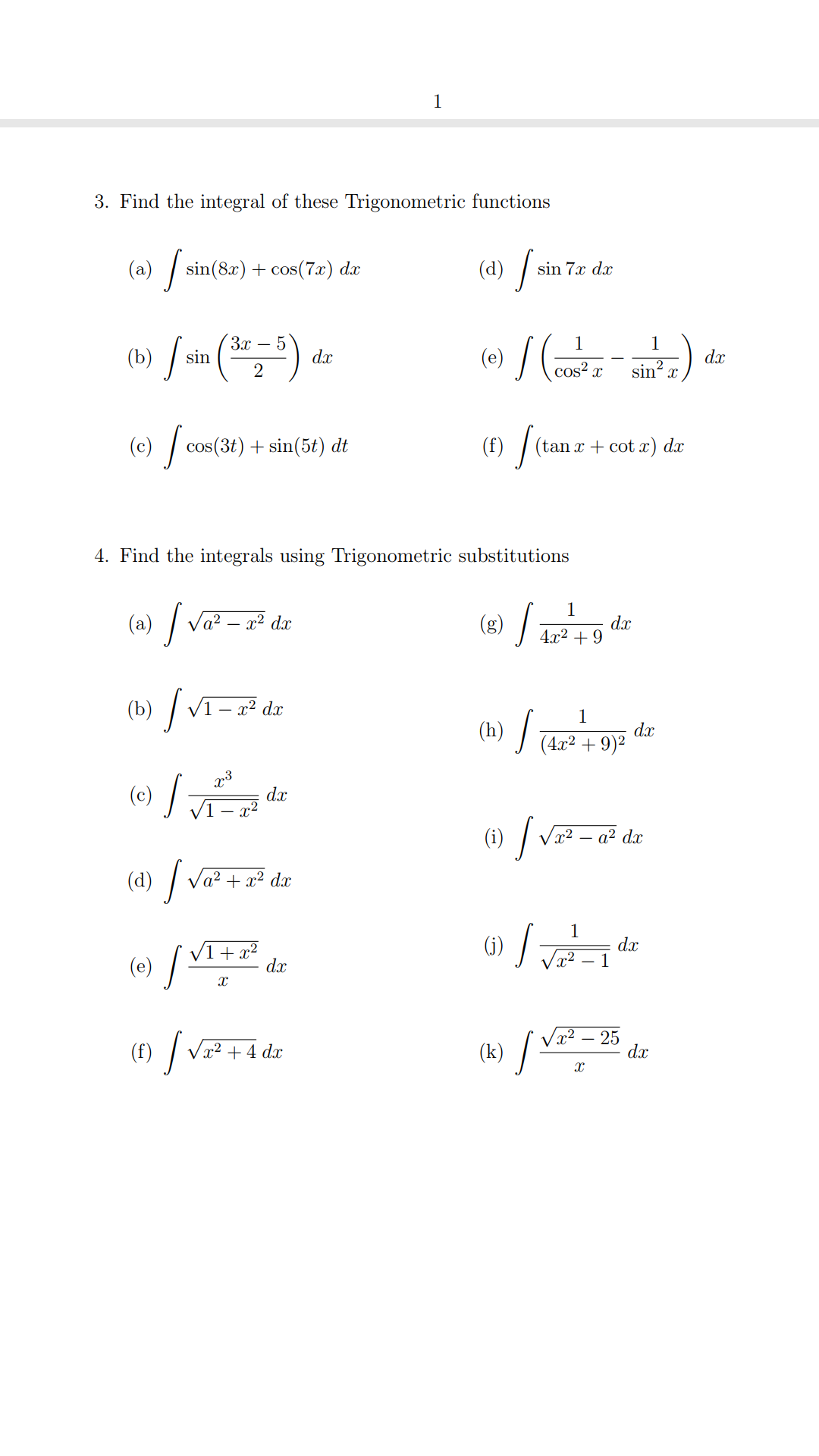 Find the integrals using Trigonometric substitutions
1
(a) /
Va? – x² dx
(g)
-
4.x2
