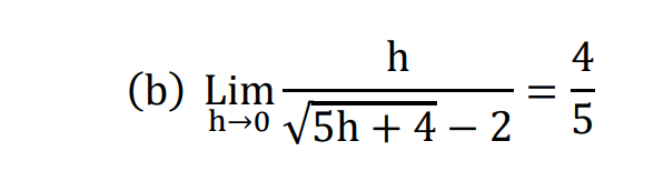 h
4
(b) Ļim
h→0 V5h + 4 – 2
||
