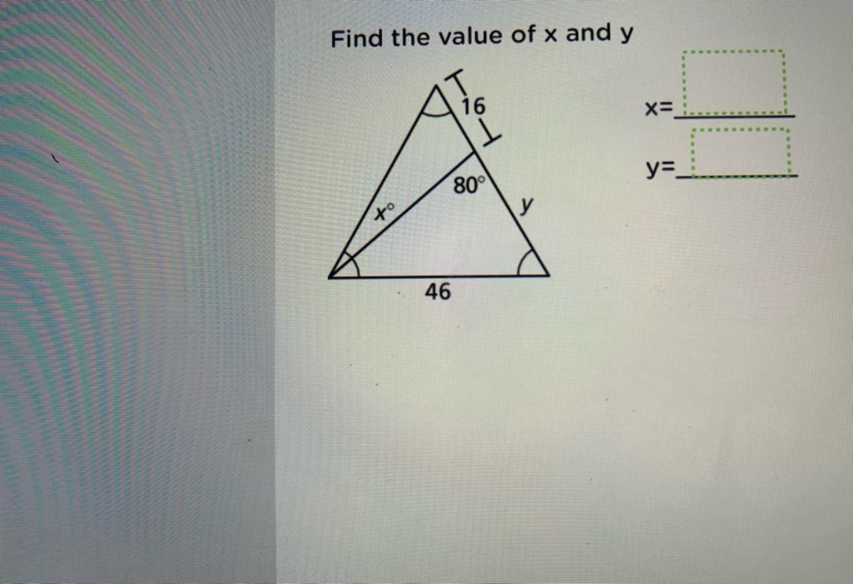 Find the value of x and y
16
80
y=.
to
46
