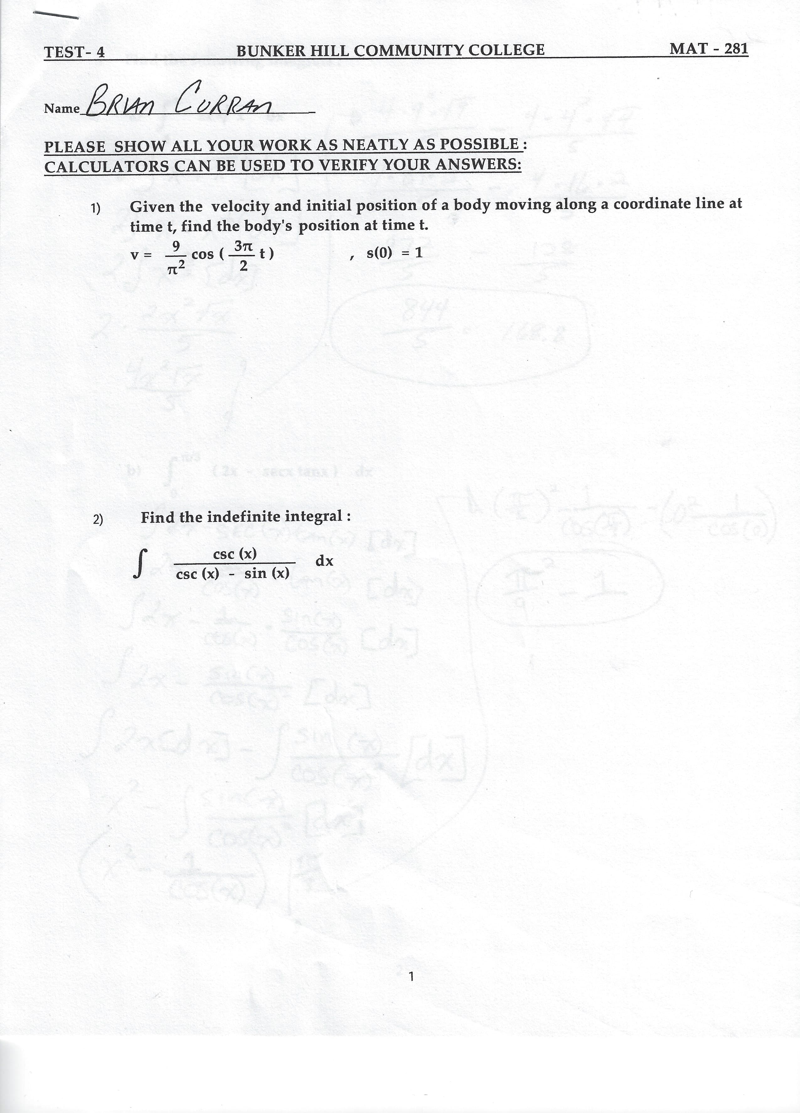 Given the velocity and initial position of a body moving along a coordinate line at
time t, find the body's position at time t.
s(0) = 1
3 t)
cos (
