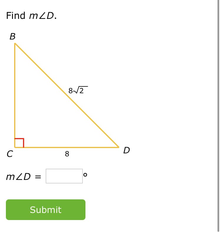 Find mZD.
В
8-/2
D
C
8
mZD =
Submit
