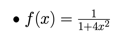 f(x) =
1
1+4x²