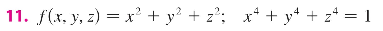 f (x, y, z)
) = x² + y² + z²; x* + y* + z* = 1
2.
4
||
||
