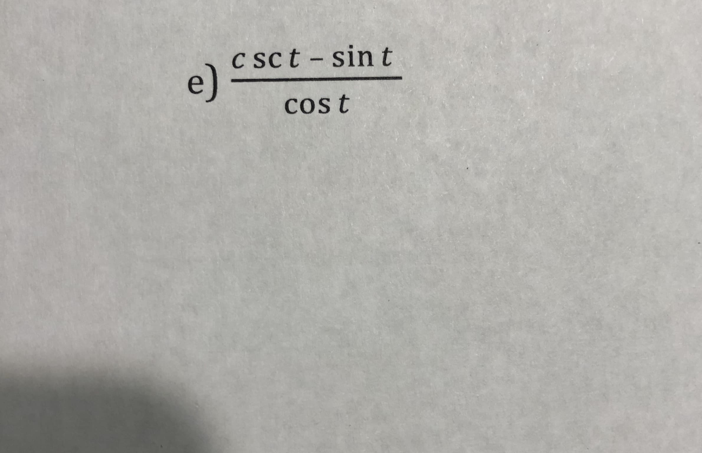 C sct - sint
e)
cos t
