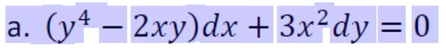 a. (y* — 2ху)dx + 3x?dy %3D0
