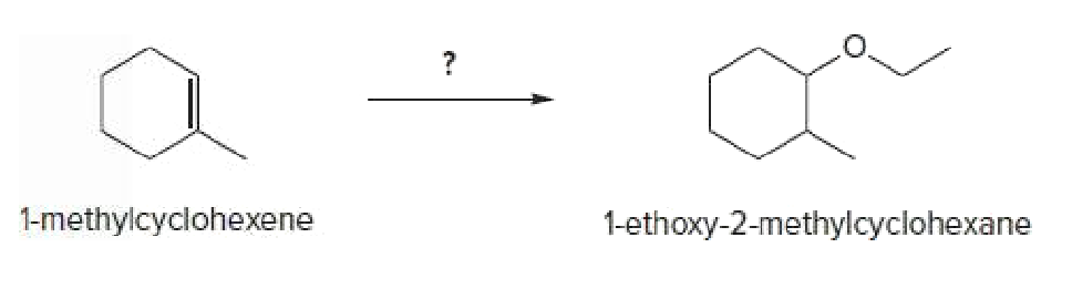 1-methylcyclohexene
1-ethoxy-2-methylcyclohexane
