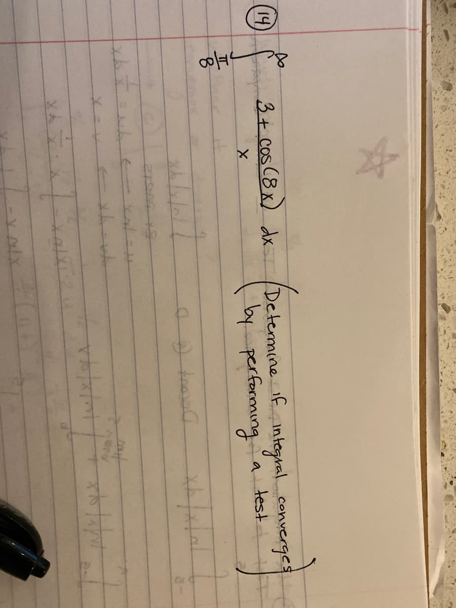 3+ cos(8x) dx
Determine if integral converges
by performinga test
(14)
