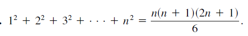 n(n + 1)(2n + 1)
1² + 22 + 3? + . .. + n²
6
