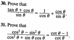 - Prove that
tan 0 + cos 0
sin 0
cos 0
cos 0T sin 0
- Prove that
cos? 0 – sin² 0
cos? 0 + sin A cos e
cot 0 – 1
cot A
