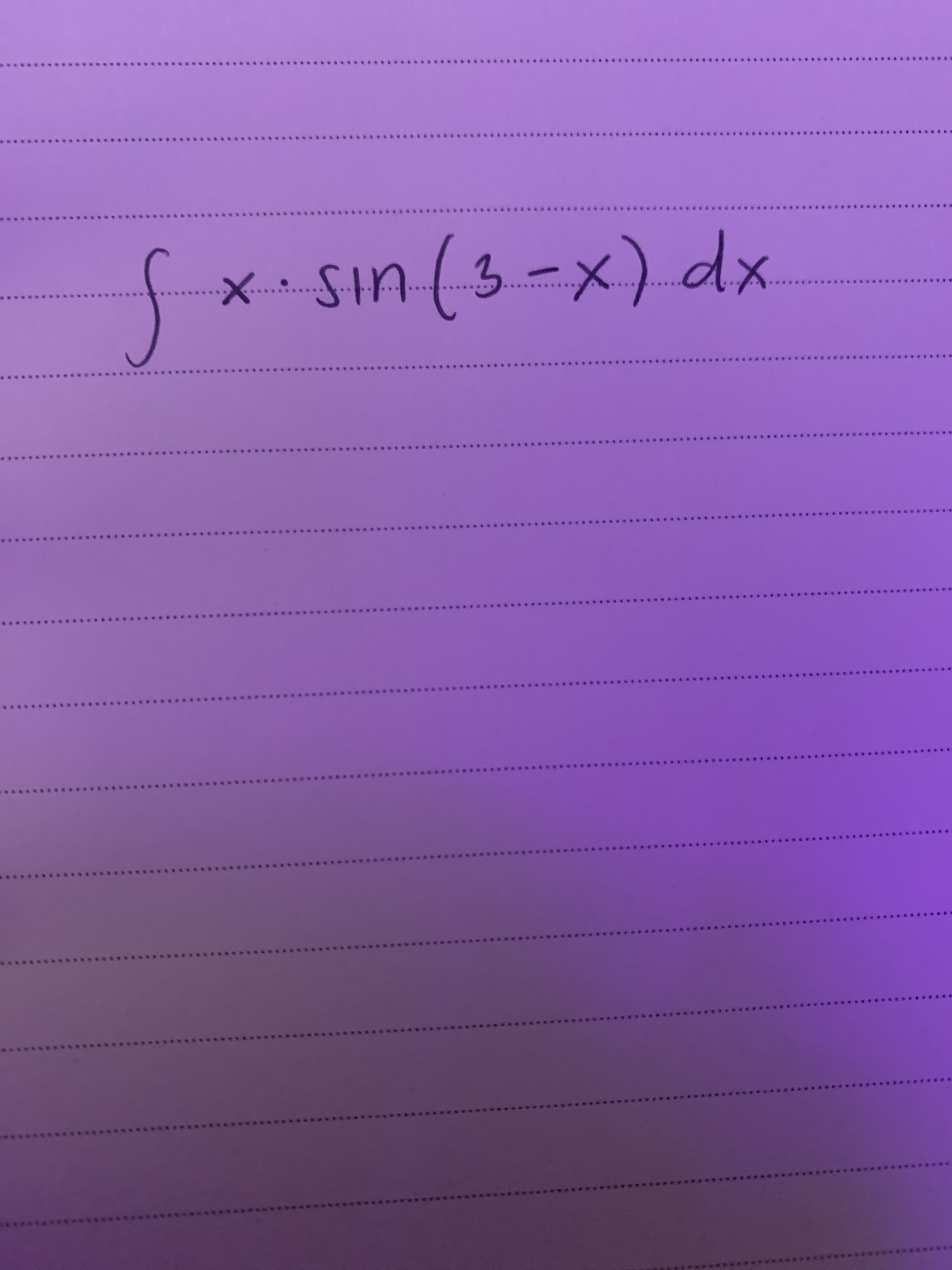 fx-
sın (3-x) dx
Sin.
