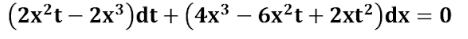 (2x?t - 2x3) dt + (4x3 — 6х?t + 2xt?)dх 3D0
