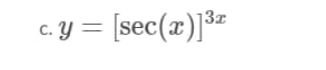 c. Y = [sec(x)]3z
