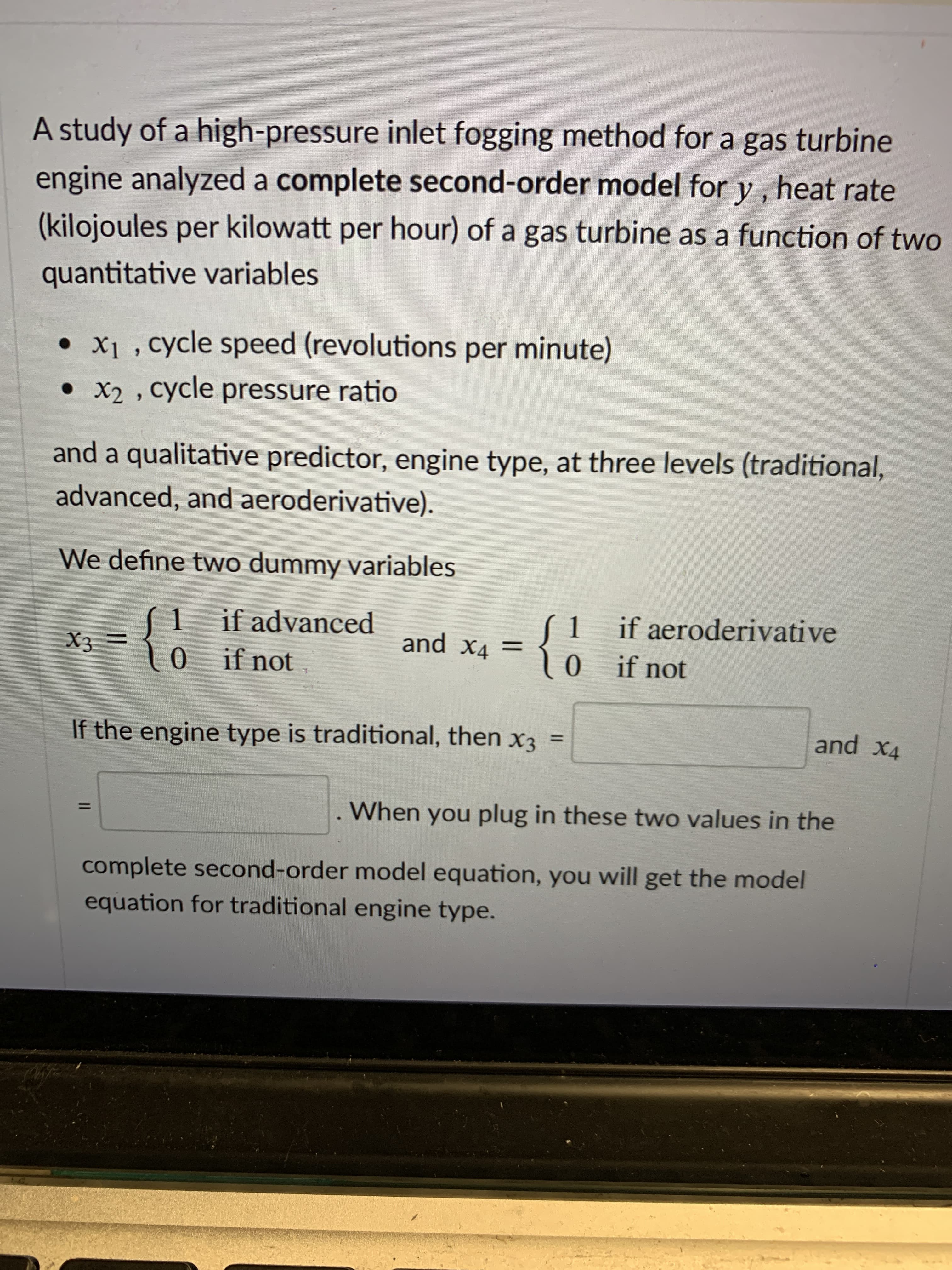 and X4
%3D
If the engine type is traditional, then x3 =
When you plug in these two values in the
complete second-order model equntion ou will
