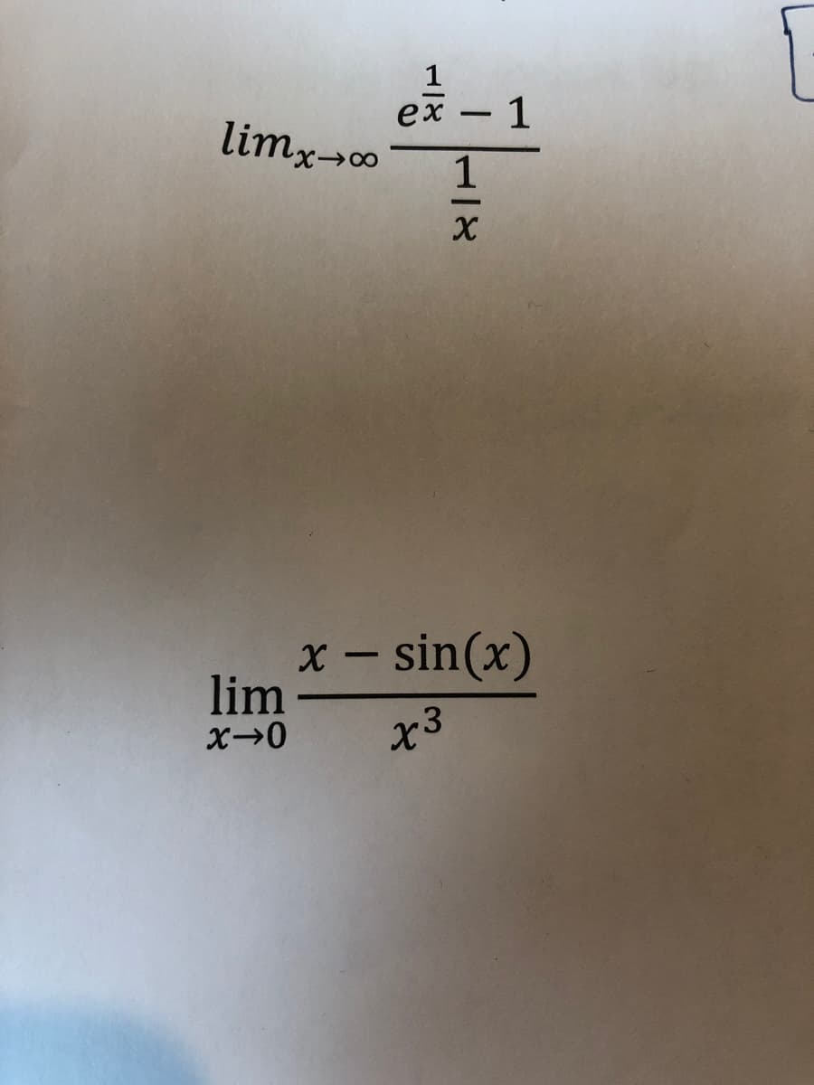 1
ex – 1
limx-0
1
x – sin(x)
lim
x3
