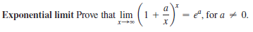 Exponential limit Prove that lim
(1+) = ", for a + 0.
%3D
