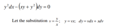 y'dx-(sy + y* kty =0
Let the substitution y=2; y= Vx; dy=vdx+ xdv
