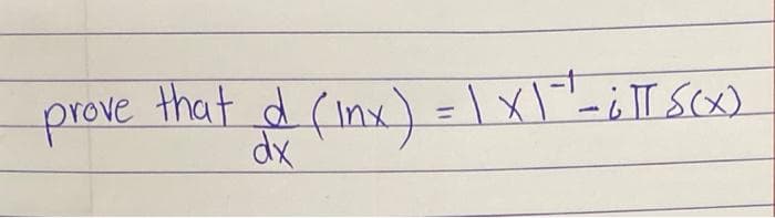that d (inx) = Ixl"_¿ TT SX)
