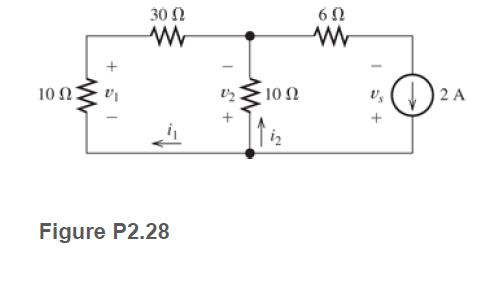 30 Ω
6Ω
10 Ω:
10 Ω
| 2 A
Figure P2.28
