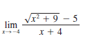 Vx + 9 – 5
lim
x + 4
I-4
