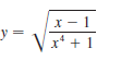 х — 1
Vr' + 1
y =
