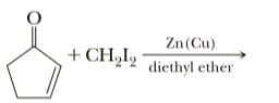 Zn(Cu)
+ CH,I,
diethyl ether
