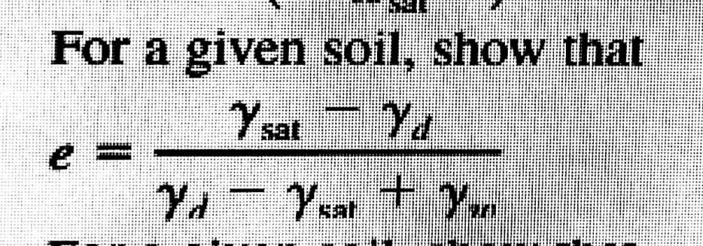 For a given soil, show that
Y sat
e 3=
