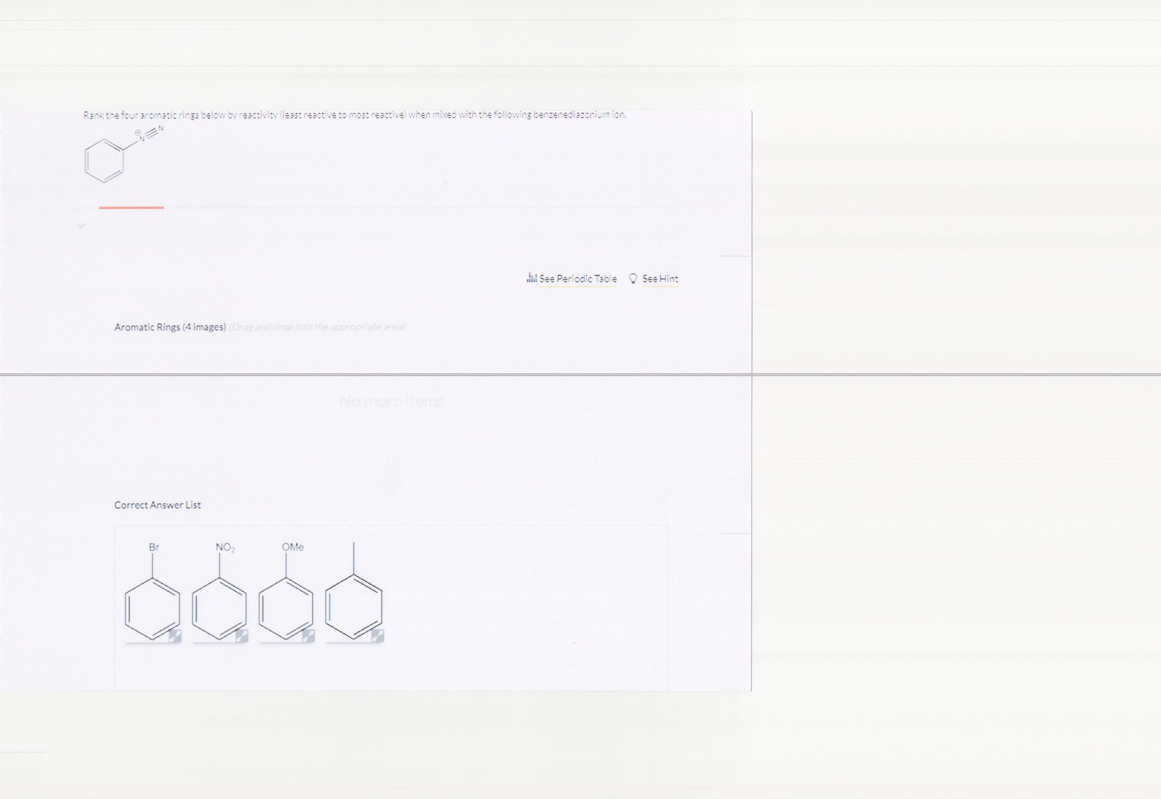 Rank the four arometic rings below by reactivity (least reactive to most reactive) when mixed with the following benzenediazonium ion.
