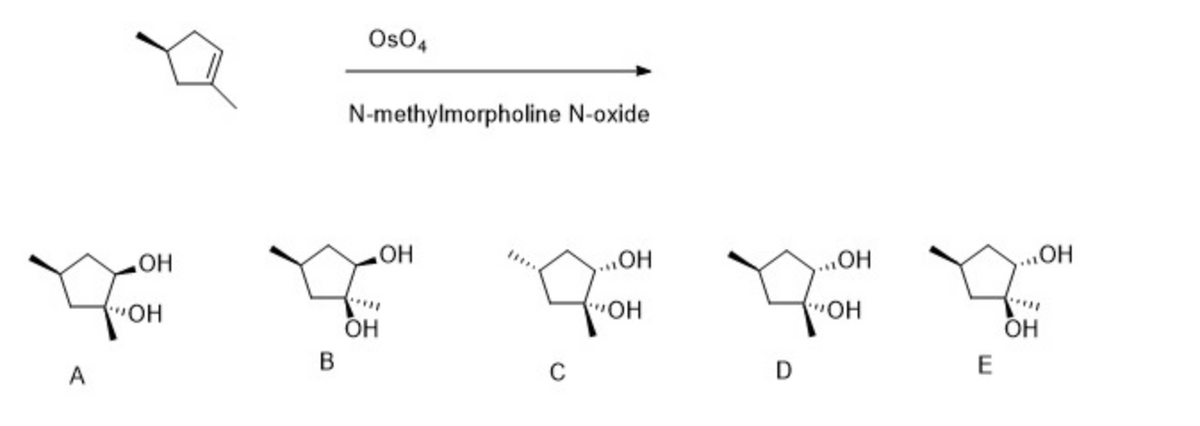 Os04
N-methylmorpholine N-oxide
..OH
OH
..OH
ОН
ÕH
HO..
ÕH
В
E
A
