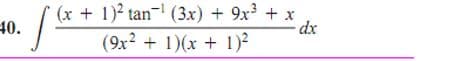 (x + 1)2 tan- (3x) + 9x + x
(9x? + 1)(x + 1)?
40.
