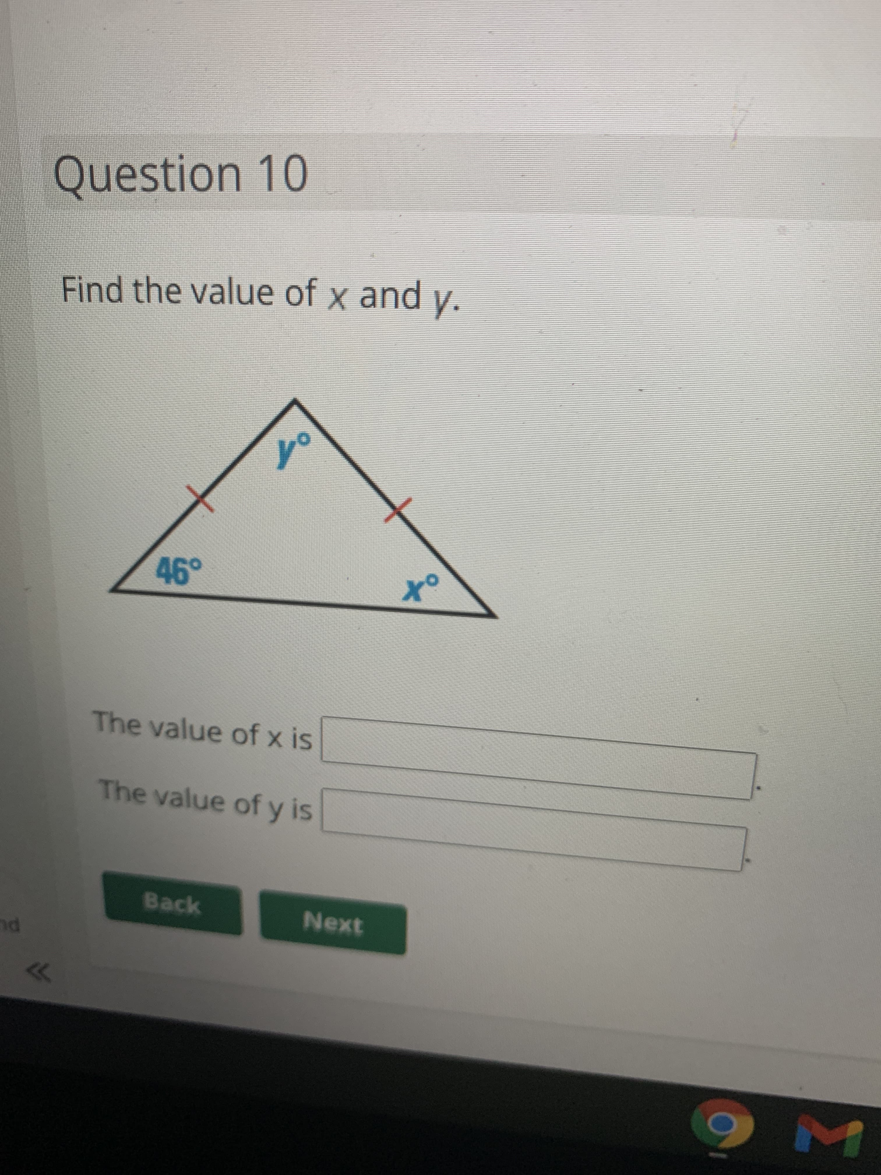 Find the value of x and y.
y°
46°
of
