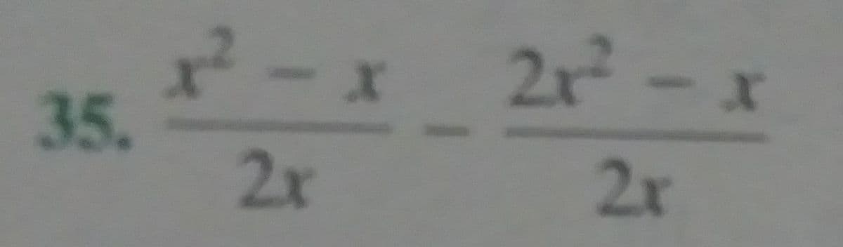 2-x 2r-x
35.
2x
21²
2x
