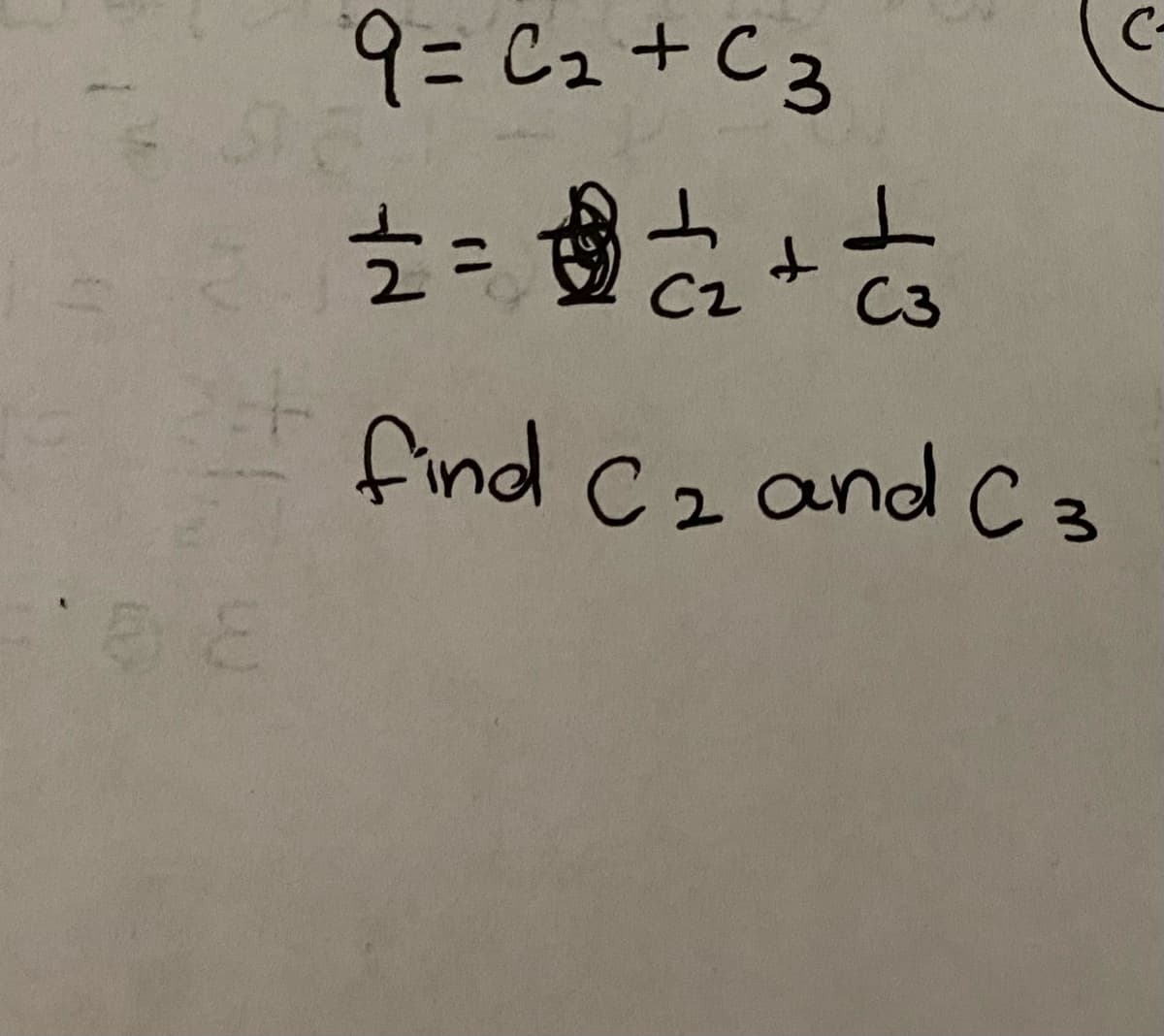 C-
9=C2+C3
C3
find C2 andC 3
