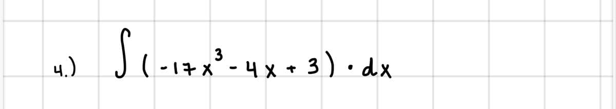 4.)
3
-1+メ
- 4 x + 3)•dx
