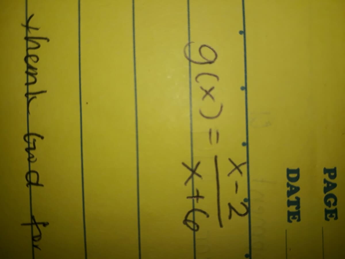 PAGE
DATE
X-2
g(x)= x+6
themk Gwd for
