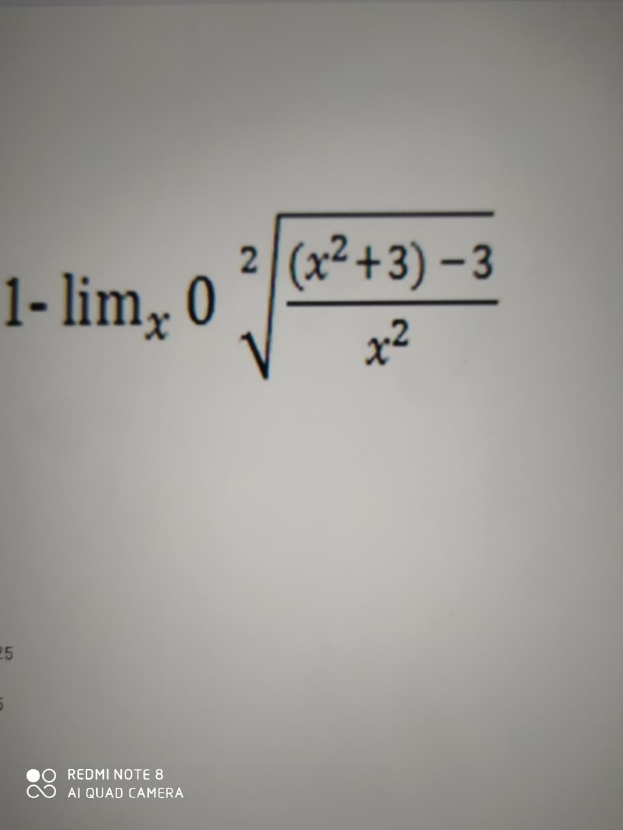2 (x²+3) – 3
1- lim, 0
x2
25
REDMÍ NOTE 8
AI QUAD CAMERA
