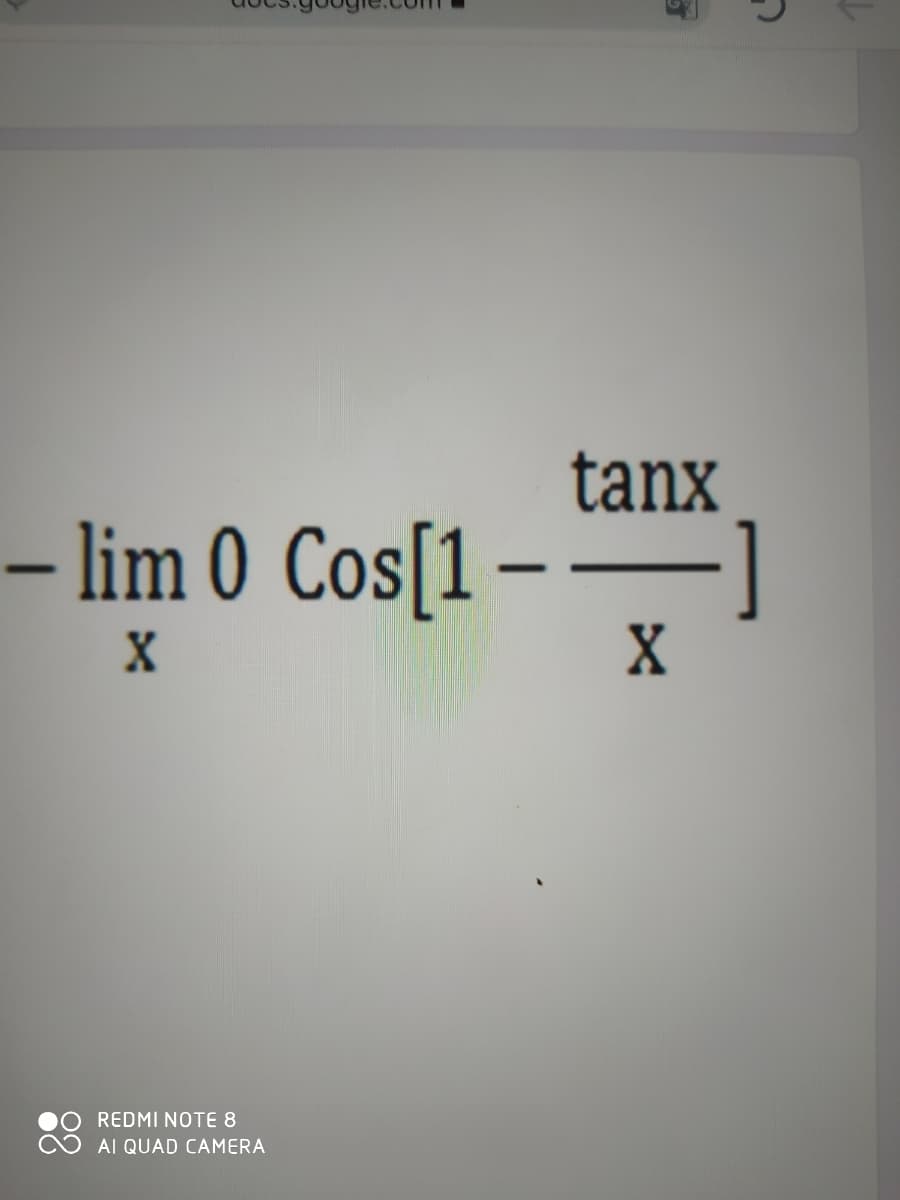 tanx
- lim 0 Cos[1––]
|
X
REDMÍ NOTE 8
AI QUAD CAMERA
